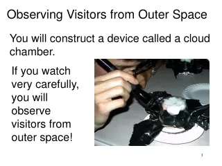 Observing Visitors from Outer Space
