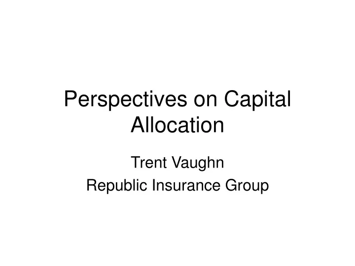 perspectives on capital allocation