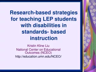 Kristin Kline Liu National Center on Educational Outcomes (NCEO) education.umn/NCEO/