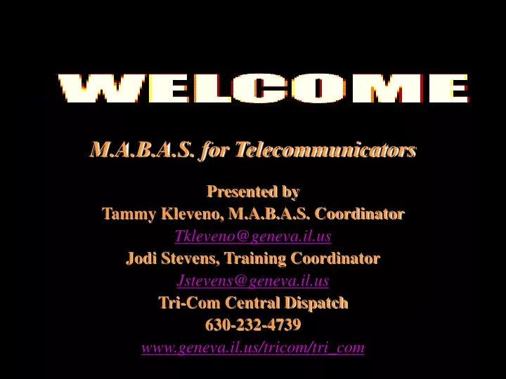 m a b a s for telecommunicators presented