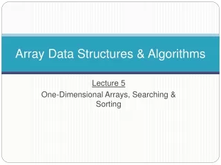 Array Data Structures &amp; Algorithms