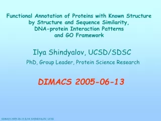 Functional Annotation of Proteins with Known Structure  by Structure and Sequence Similarity,