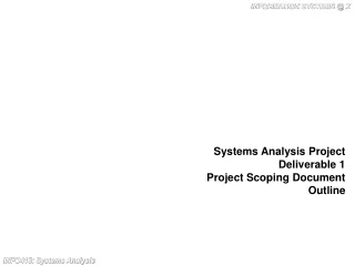 Systems Analysis Project Deliverable 1 Project Scoping Document Outline