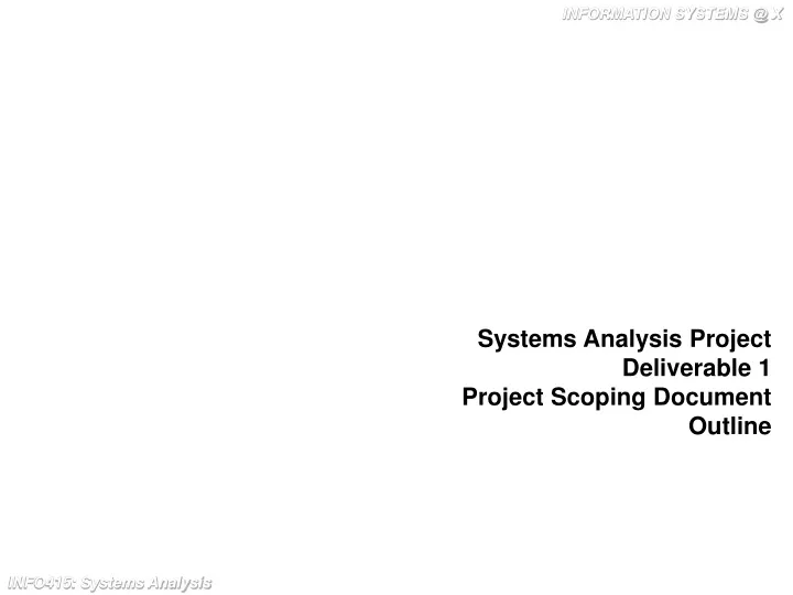 systems analysis project deliverable 1 project scoping document outline