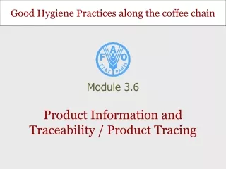 Product Information and Traceability / Product Tracing