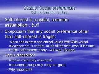 SS200: Social preferences Colin F. Camerer, Caltech