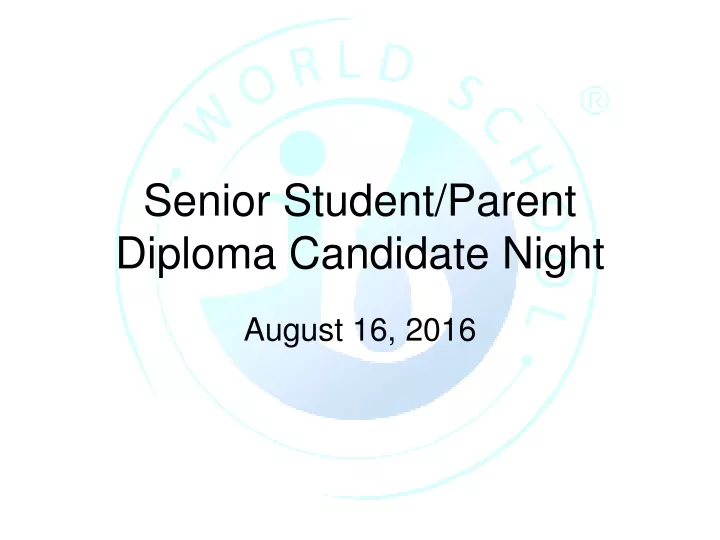 senior student parent diploma candidate night