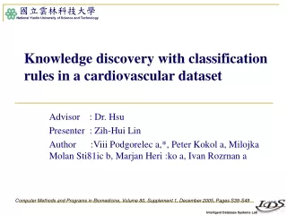 Knowledge discovery with classification rules in a cardiovascular dataset