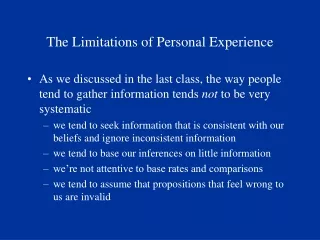 The Limitations of Personal Experience