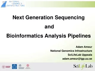 Next Generation Sequencing  and  Bioinformatics Analysis Pipelines