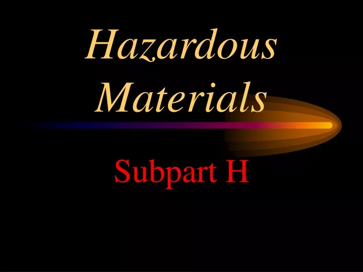 hazardous materials