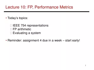 Lecture 10: FP, Performance Metrics