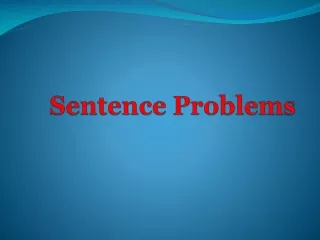 Sentence Problems