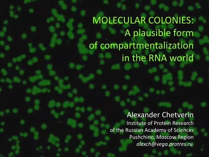 molecular colonies a plausible form