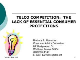 TELCO COMPETITION:  THE LACK OF ESSENTIAL CONSUMER PROTECTIONS