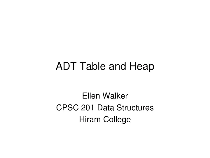 adt table and heap
