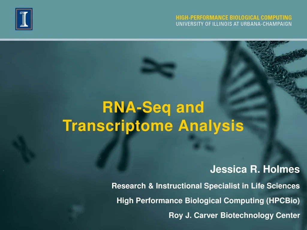 PPT - RNA-Seq: Methods and Tools for Transcriptomic Analysis PowerPoint ...