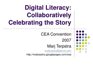Digital Literacy: Collaboratively Celebrating the Story