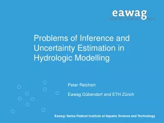 Problems of Inference and Uncertainty Estimation in Hydrologic Modelling