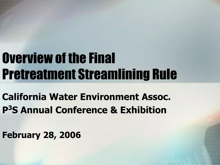 overview of the final pretreatment streamlining rule