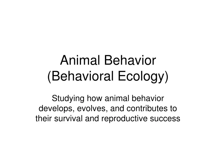 animal behavior behavioral ecology
