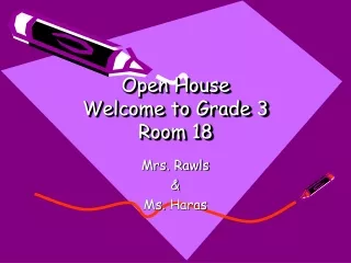 Open House Welcome to Grade 3 Room 18