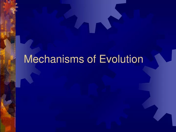 mechanisms of evolution