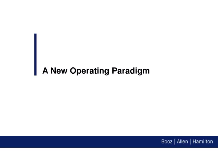 a new operating paradigm