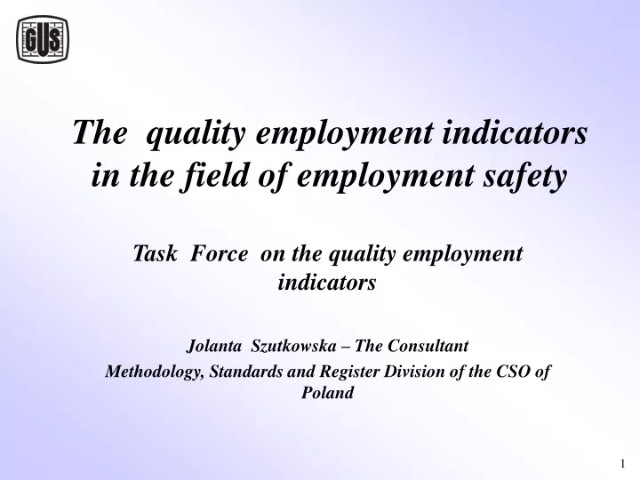 the quality employment indicators in the field of employment safety