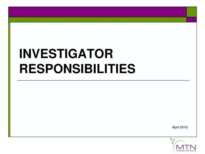investigator responsibilities