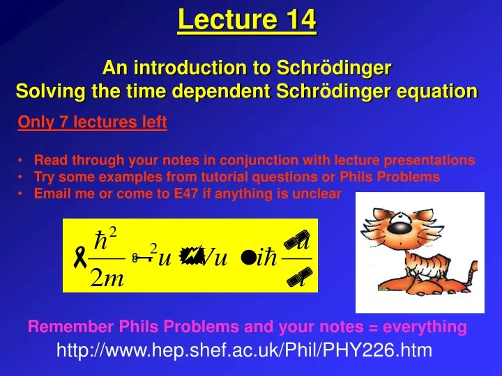 lecture 14 an introduction to schr dinger solving the time dependent schr dinger equation