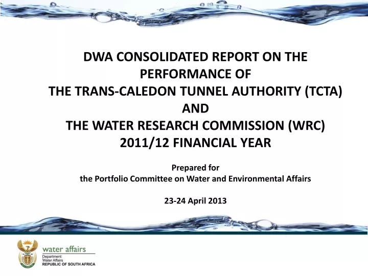 dwa consolidated report on the performance