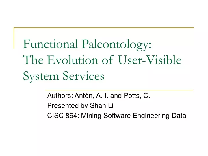 functional paleontology the evolution of user visible system services