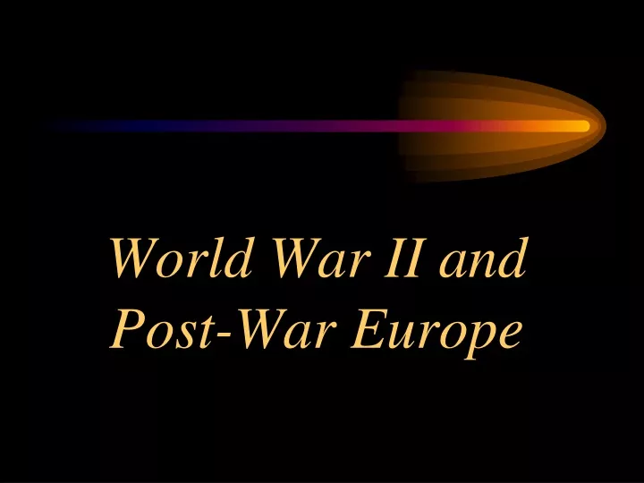 world war ii and post war europe