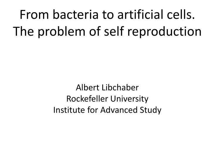 from bacteria to artificial cells the problem