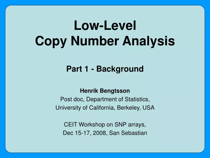 low level copy number analysis part 1 background