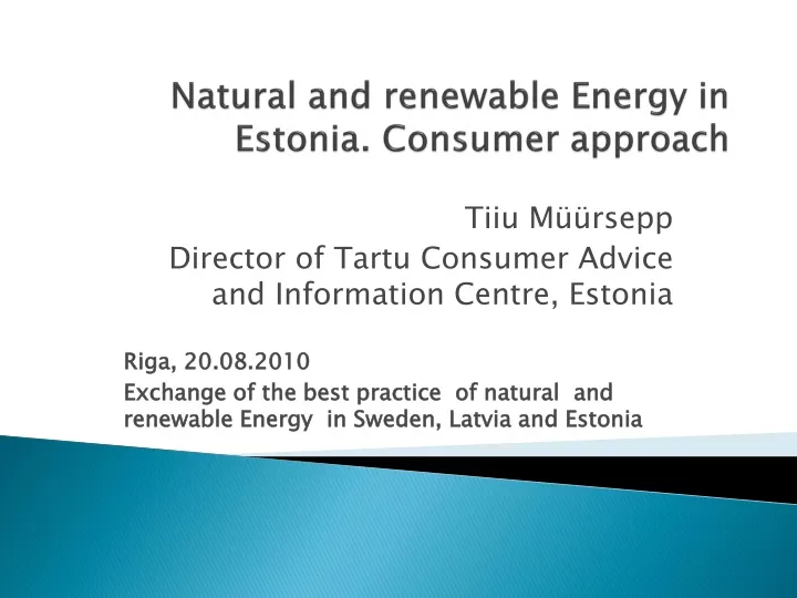 natural and renewable energy in estonia consumer approach