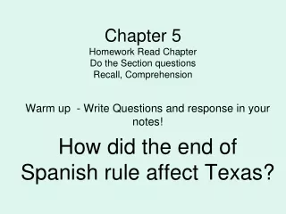 Chapter 5 Homework Read Chapter Do the Section questions Recall, Comprehension