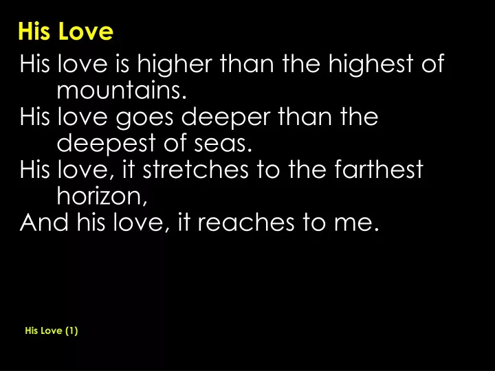 his love
