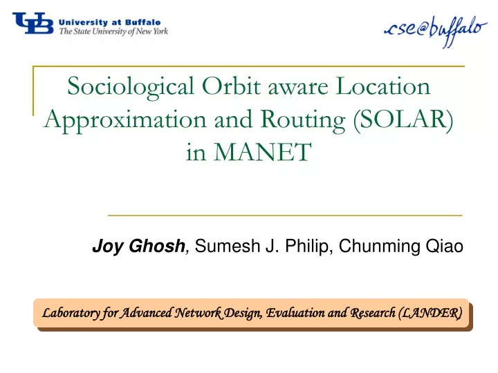 sociological orbit aware location approximation and routing solar in manet