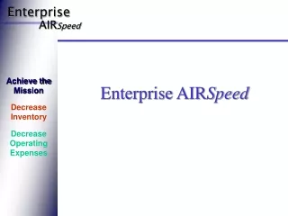 Enterprise AIR Speed