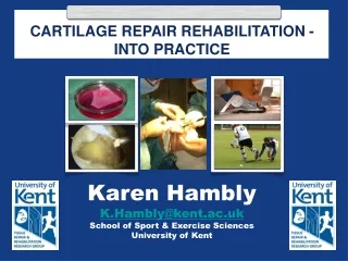 Karen Hambly K.Hambly@kent.ac.uk School of Sport &amp; Exercise Sciences University of Kent