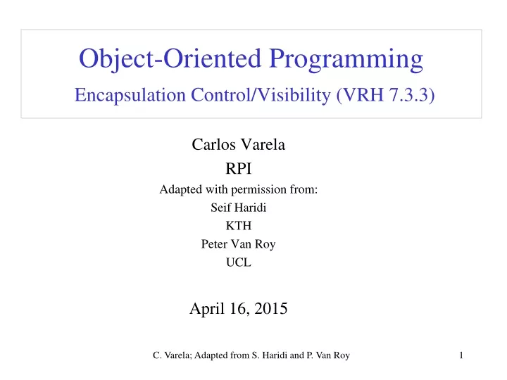 object oriented programming encapsulation control visibility vrh 7 3 3