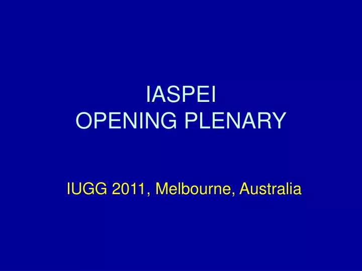 iaspei opening plenary