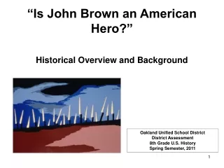 “Is John Brown an American Hero?”