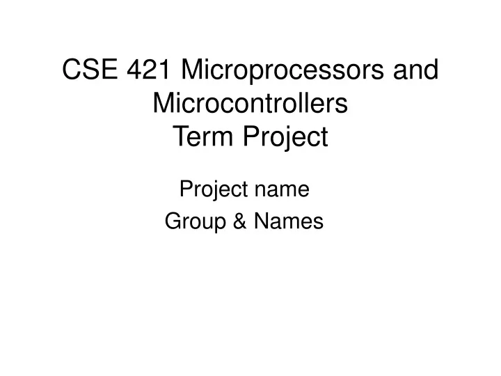 cse 421 microprocessors and microcontrollers term project
