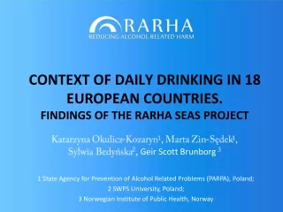 1 State Agency for Prevention of Alcohol Related Problems (PARPA), Poland;