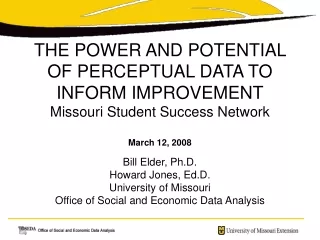 Bill Elder, Ph.D. Howard Jones, Ed.D. University of Missouri