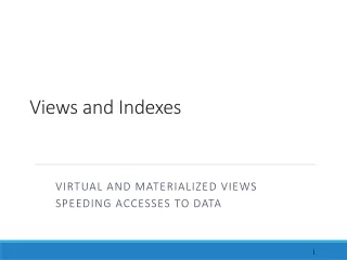 Views and Indexes