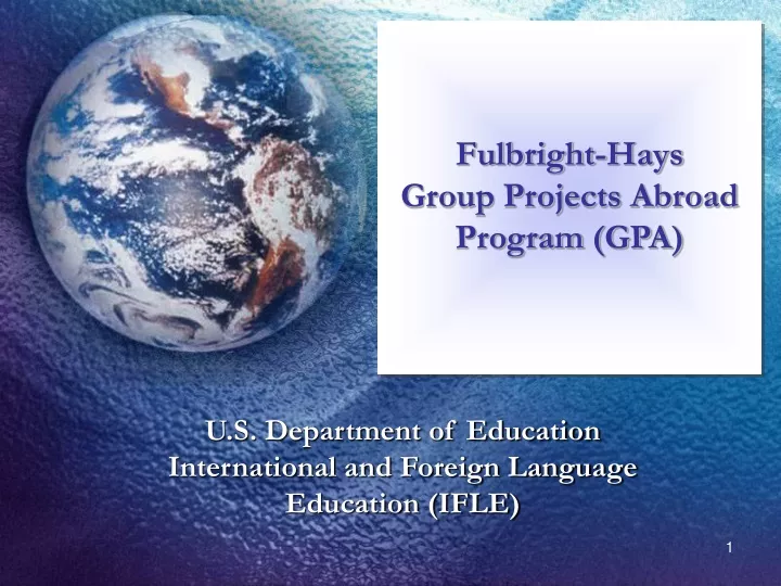 fulbright hays group projects abroad program gpa